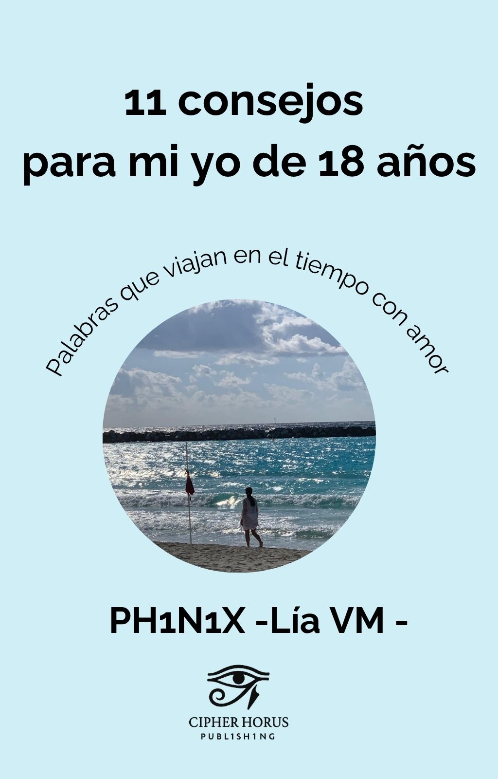 11 consejos para mi yo de 18 años (Edición Español)
