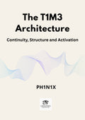 The T1M3 Architecture (Edición Español)