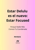 Estar Delulu  es el nuevo:  Estar Focused (Edición Español)