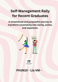 Self-Management Rally for Recent Graduates (Edición Inglés)