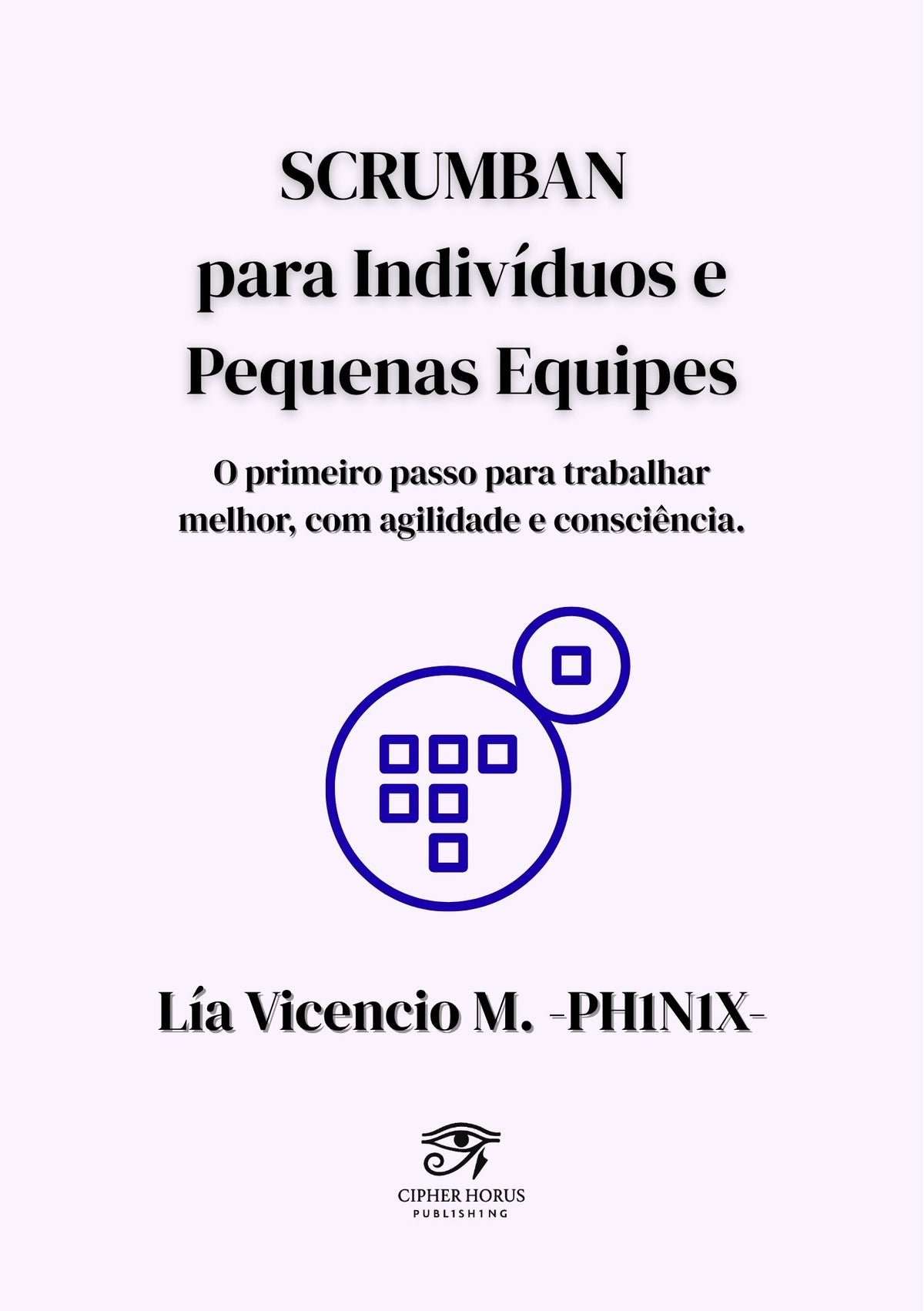 SCRUMBAN para Indivíduos e Pequenas Equipes  (Edição portuguesa)